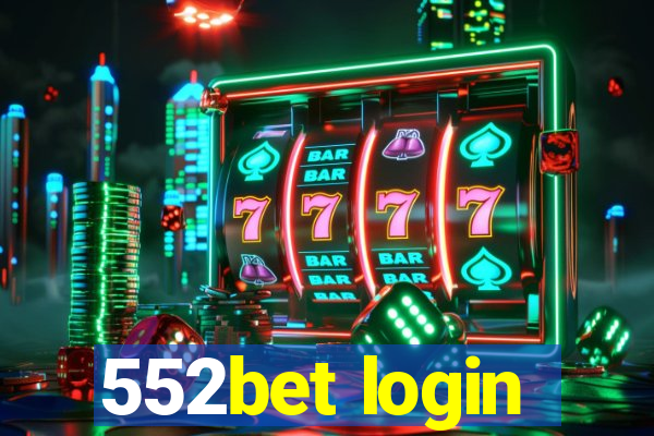 552bet login